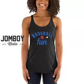 Baseball Is Fun | Women's Tank 3