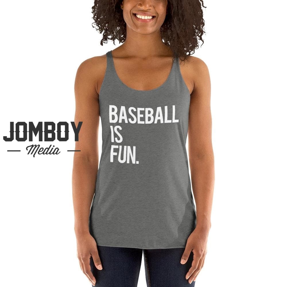 Baseball Is Fun | Women's Tank 4