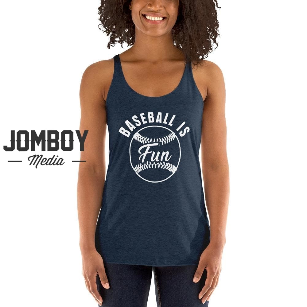 Baseball Is Fun | Women's Tank